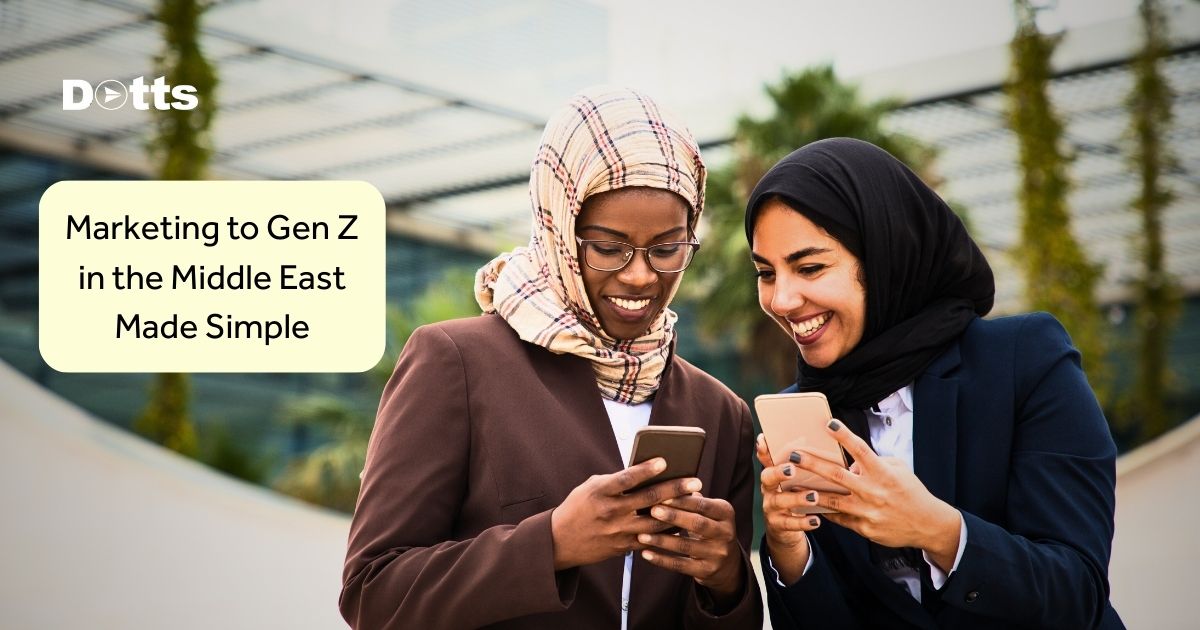 Marketing to Gen Z in the Middle East Made Simple