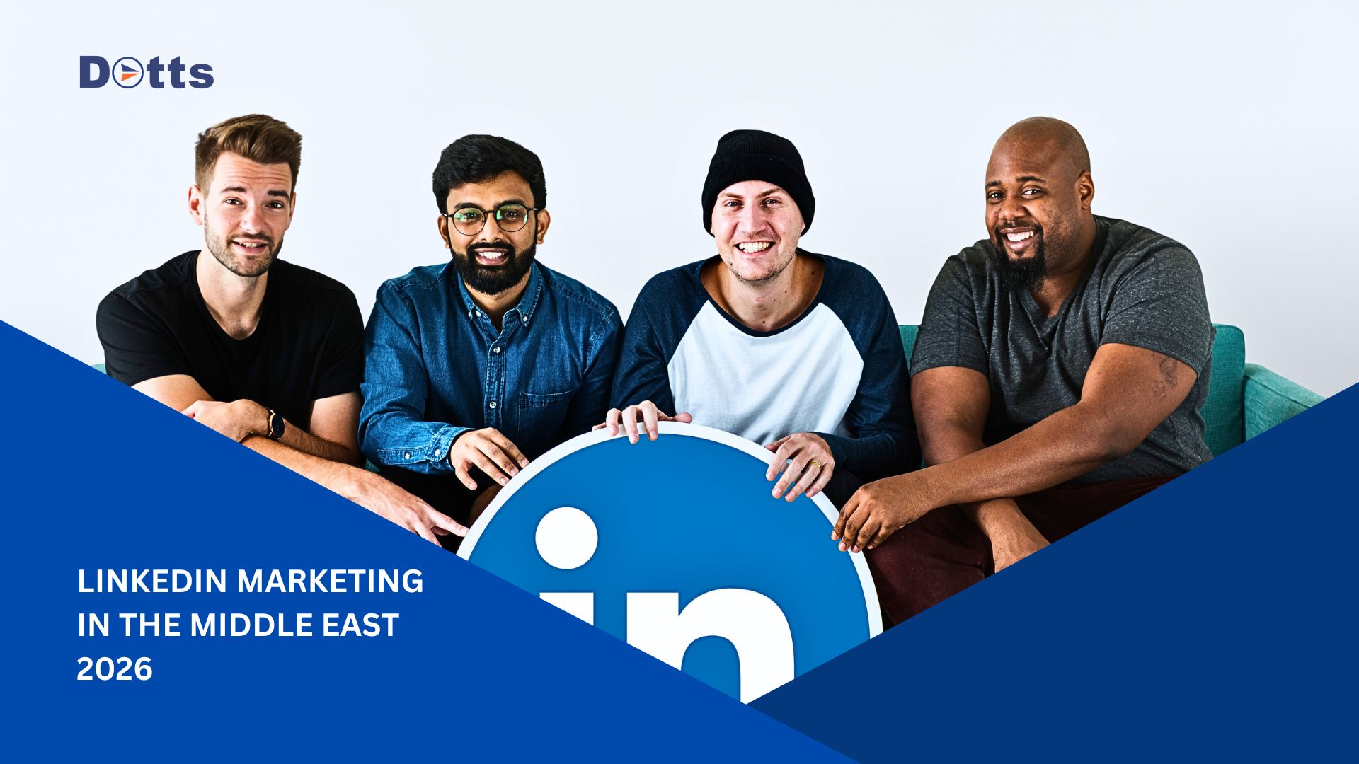 LinkedIn Marketing in the Middle East 2026