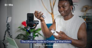 The Ultimate Guide to Creating a Viral Video That Actually Works in 2026