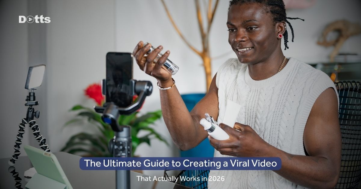 The Ultimate Guide to Creating a Viral Video That Actually Works in 2026
