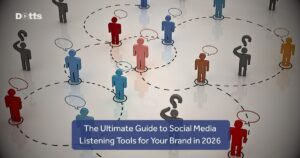The Ultimate Guide to Social Media Listening Tools for Your Brand in 2026
