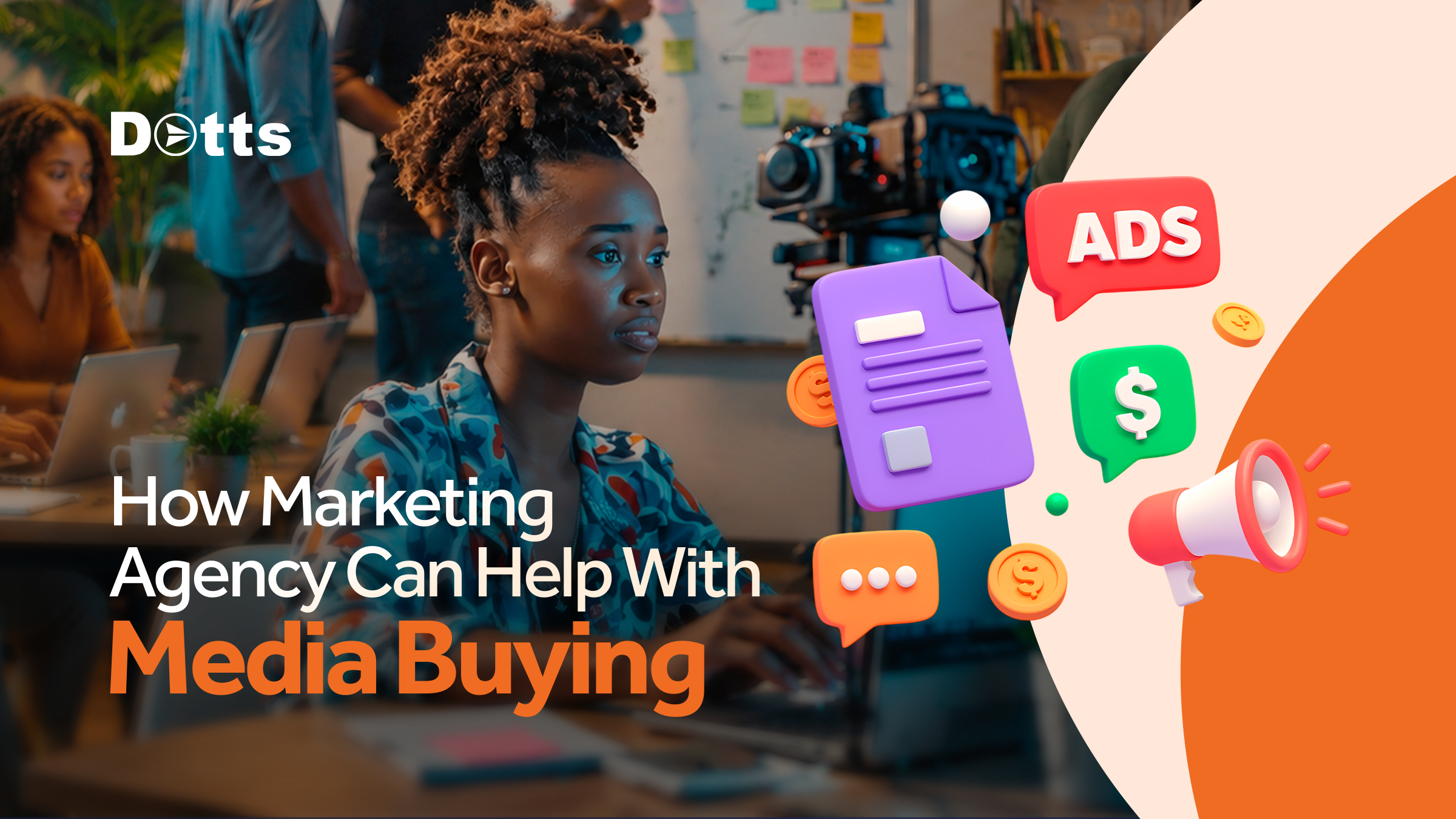 How Marketing Agency Can Help With Media Buying
